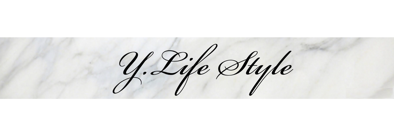 Y. LIFE STYLE
