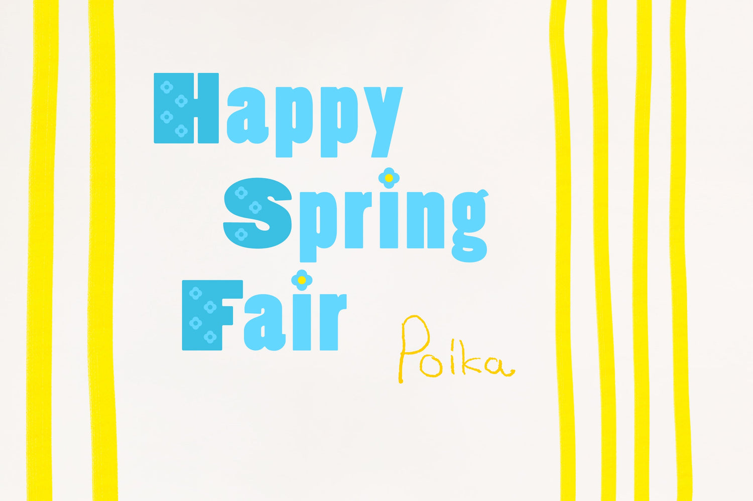 【Poika】SPRING FAIR !!
